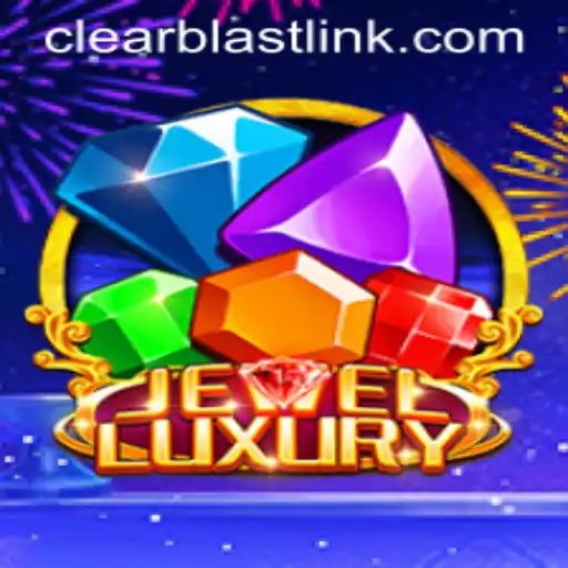 Exploring JewelLuxury: The Dazzling World of Clear Blast