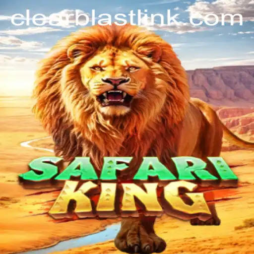 Exploring SafariKing: A New Gaming Adventure with Clear Blast